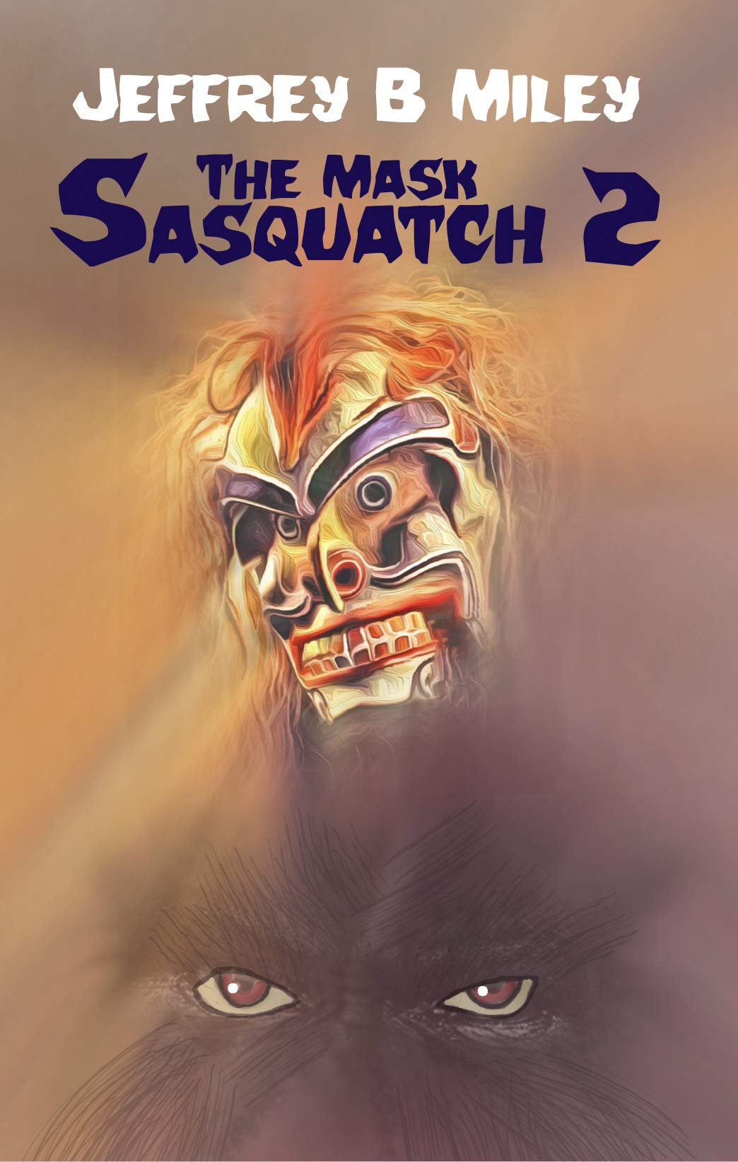 Sasquatch 2: The Mask (Sasquatch Adventures)