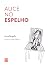 Alice no Espelho