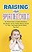 Raising Your Spirited Child...