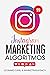 Instagram Marketing Algorit...