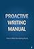 Proactive Writing Manual