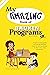 My Amazing Book of Broken Programs: Vol1 - JavaScript (My Amazing Computer Science Series)
