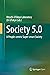 Society 5.0: A People-centr...