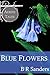 Blue Flowers (Aerdh Tales)