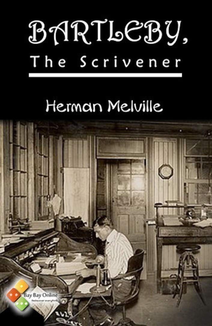 "Bartleby, the Scrivener