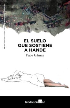 El suelo que sostiene a Hande (Paperback)