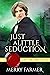 Just a Little Seduction by Merry Farmer