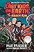 The Last Kids on Earth and the Skeleton Road by Max Brallier