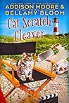 Cat Scratch Cleaver (Country Cottage Mysteries, #8)