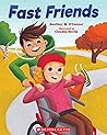 Fast Friends by Heather M. O'Connor