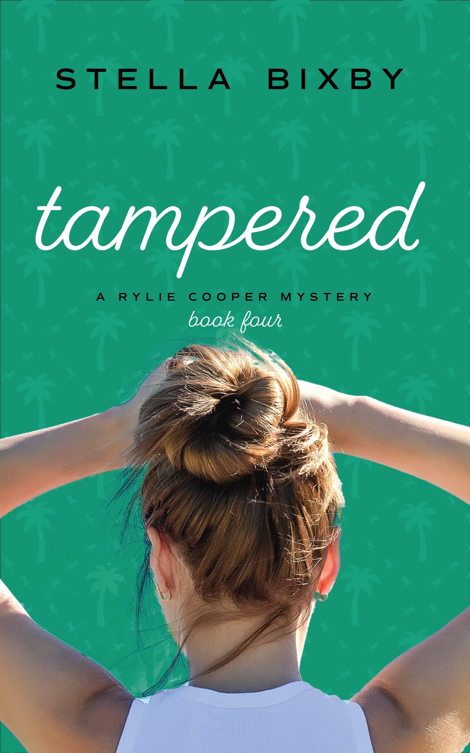 Tampered (Rylie Cooper Mysteries #4)