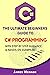 C#: The Ultimate Beginners Guide to C# Programming with Step by Step Guidance and Hands-On Examples.