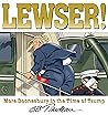 LEWSER! by G.B. Trudeau