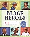 Black Heroes: A B...