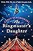 The Ringmaster's Daughter by Carly Schabowski