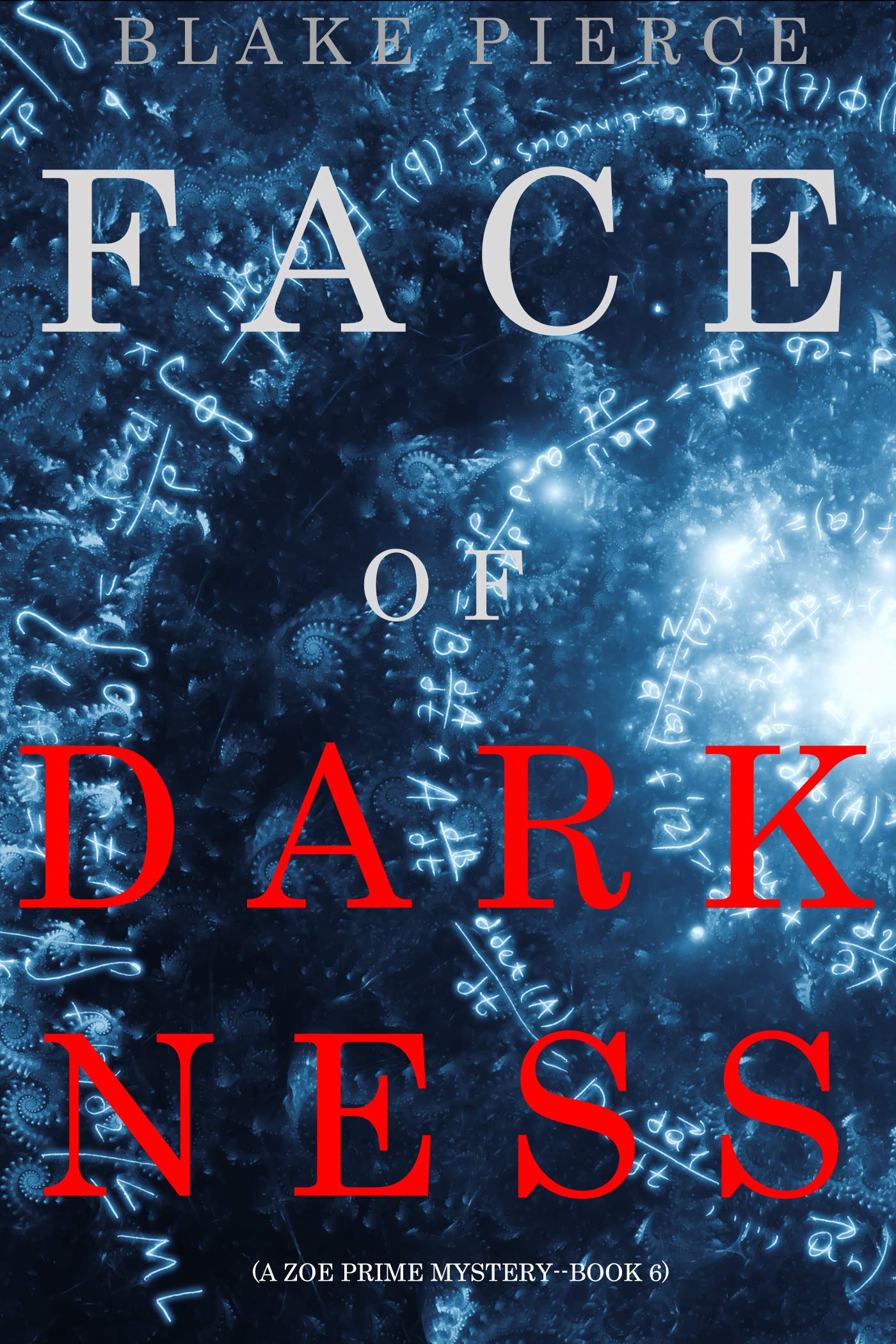 Face of Darkness (Zoe Prime #6)