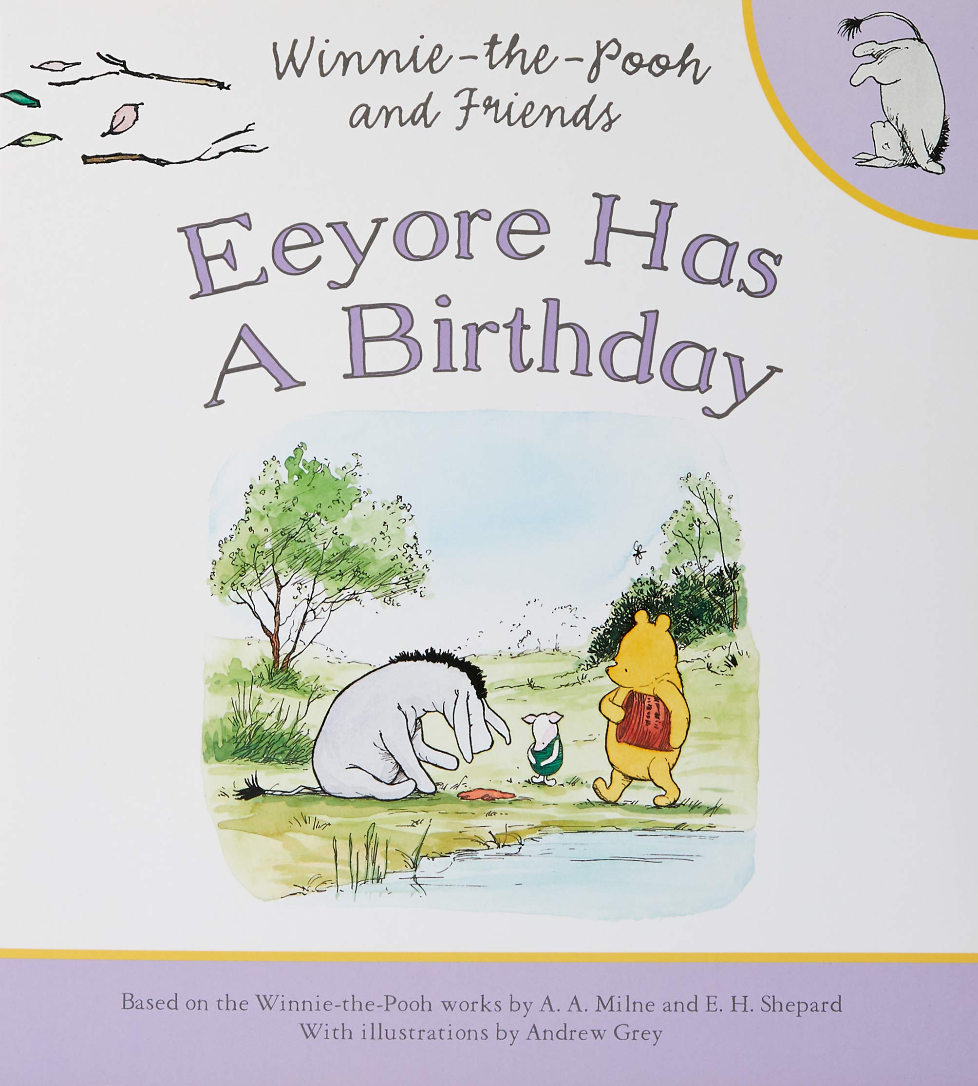 Winnie-the-Pooh: Eeyore Has a Birthday (Paperback)