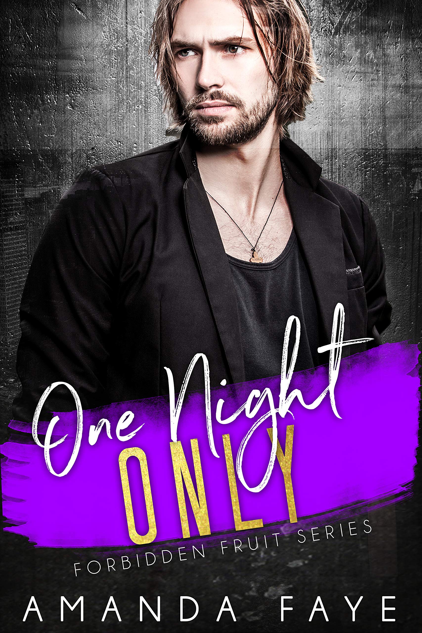 One Night Only (Forbidden Fruit Shorts, #2)