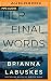 Her Final Words
