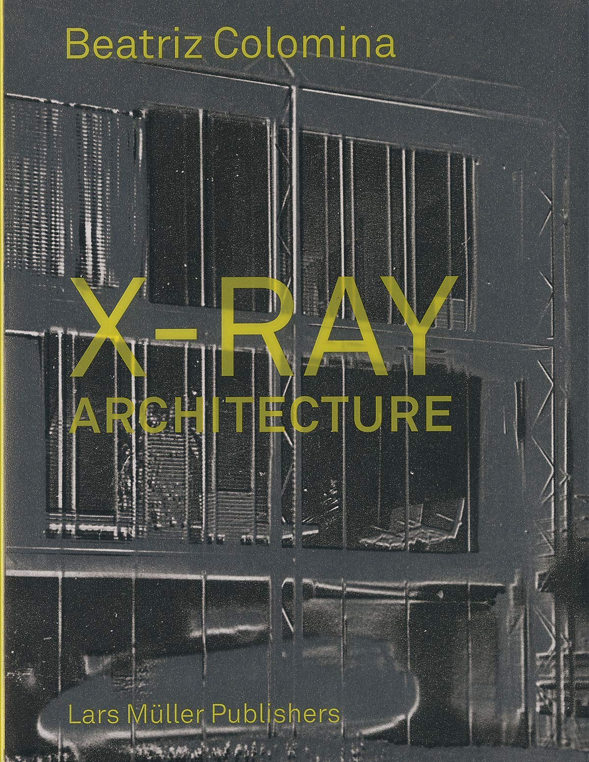 X-Ray Architecture (Hardcover)
