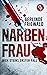 Narbenfrau by Gerlinde Friewald