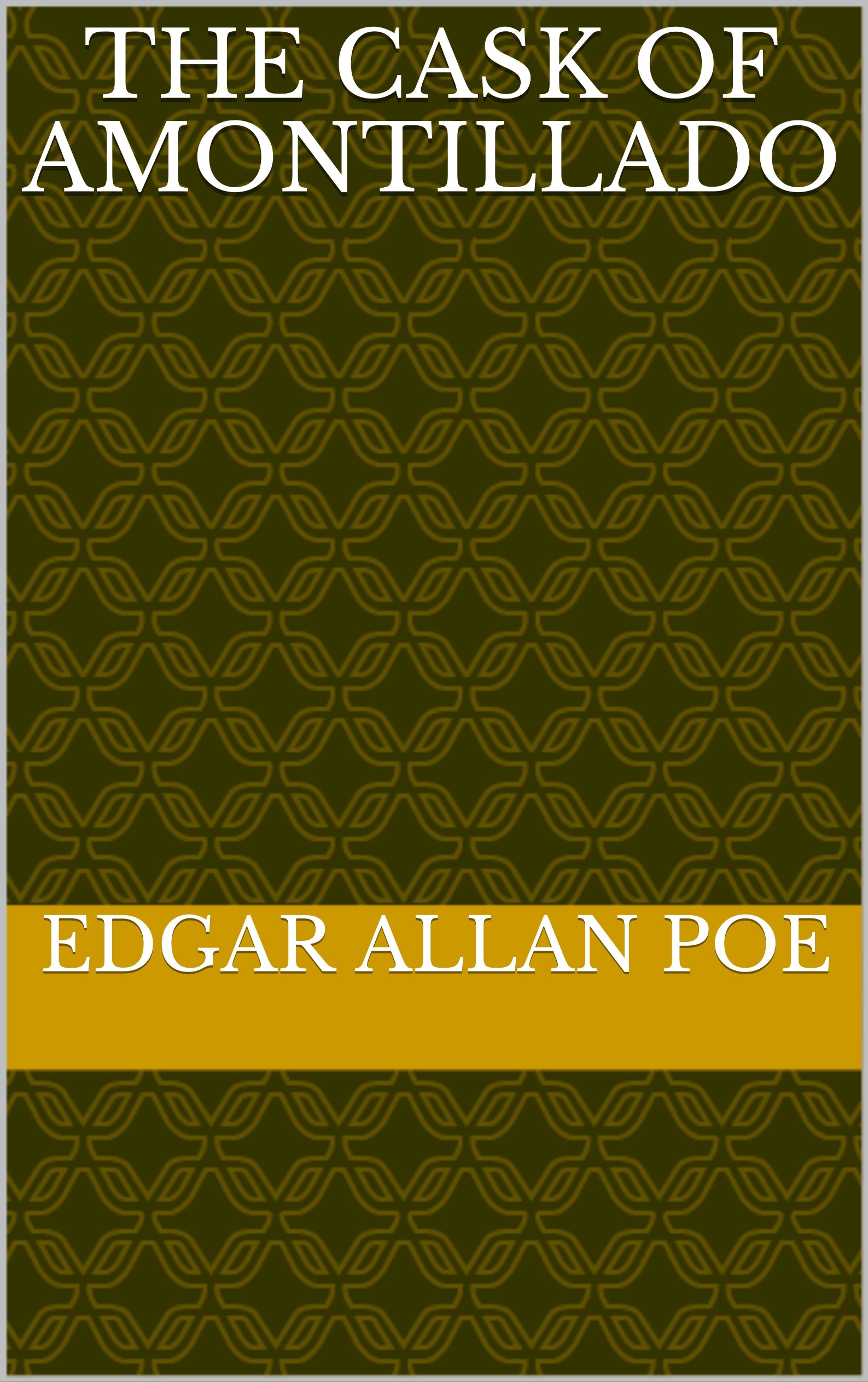 The Cask of Amontillado