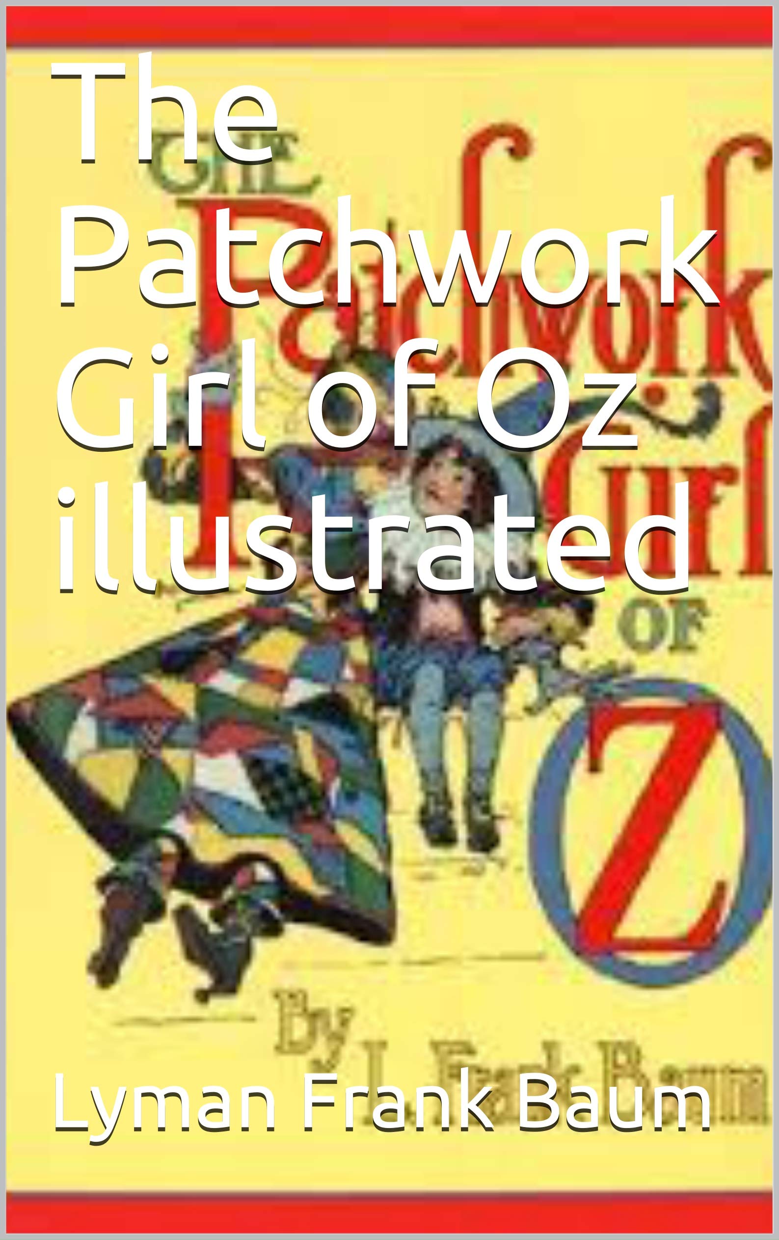 The Patchwork Girl of Oz