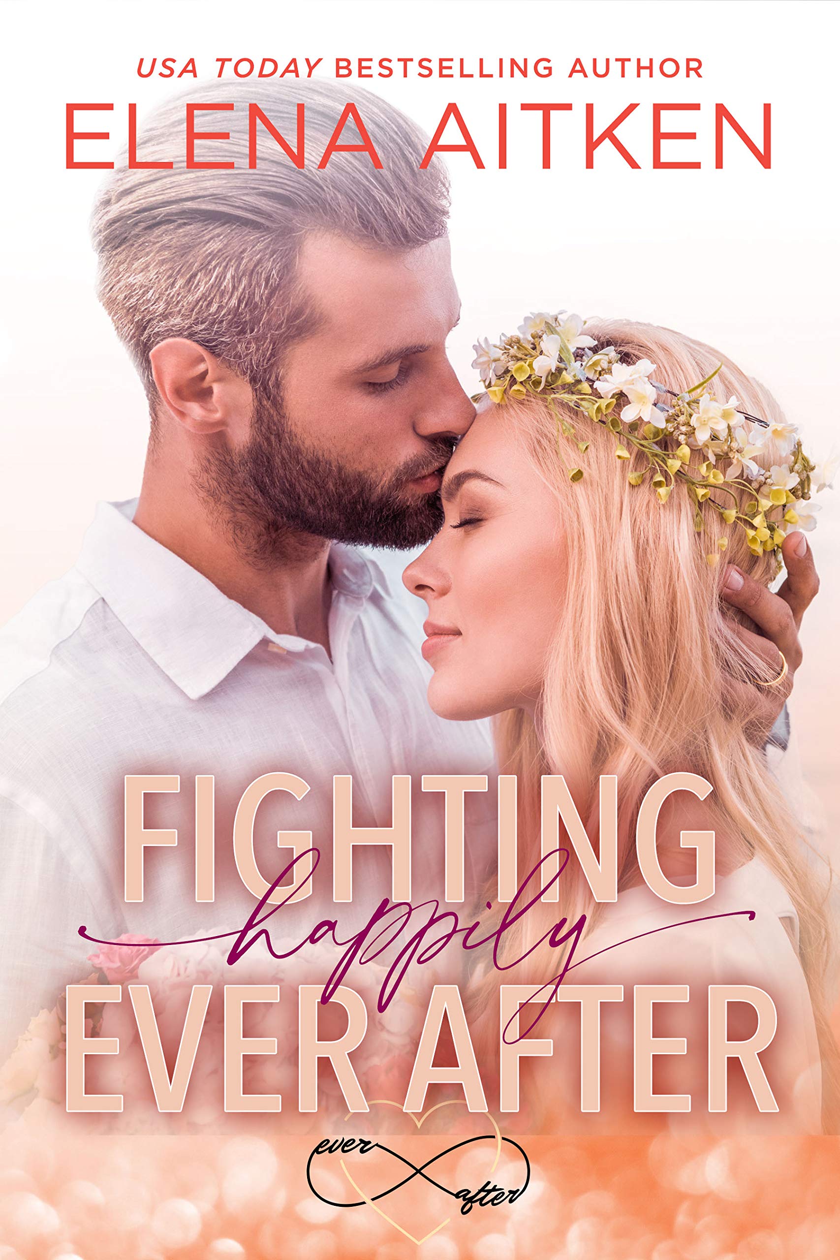 Fighting Happily Ever After (Ever After, #4)