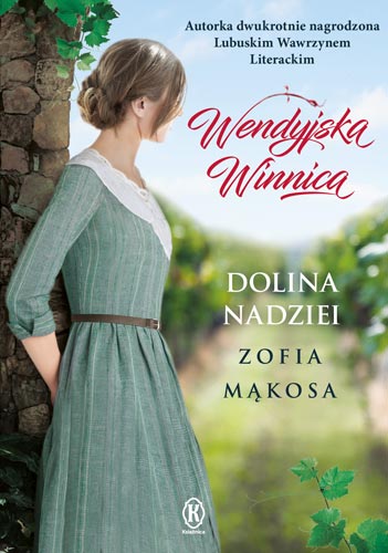 Dolina nadziei (Wendyjska winnica, #3)