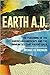 Earth A.D. The Poisoning of...