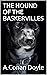 THE HOUND OF THE BASKERVILLES