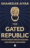 The Gated Republi...