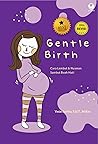 Gentle Birth: Car...