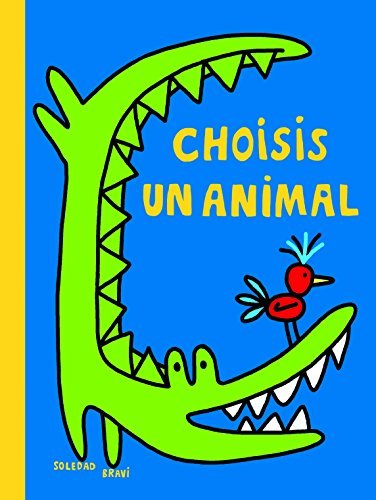 Choisis un Animal (Paperback)