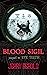 Blood Sigil (The Agathodaem...