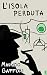 L'isola perduta (Commissario Benedetti Vol. 5) (Italian Edition)