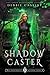 Shadow Caster (The Nightwatch Academy #1)