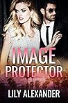 Image Protector by Lily Alexander
