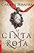 La cinta roja (ESPASA NARRATIVA) (Spanish Edition)