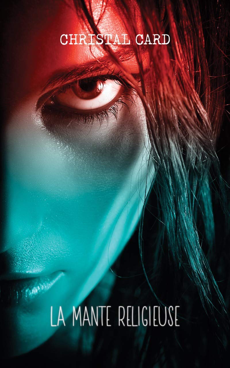 La mante religieuse (Kindle Edition)