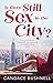 Is There Still Sex in the City
