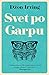 Svet po Garpu by John Irving