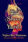The Slave Yards