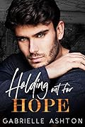 Holding Out For Hope