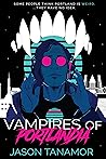 Vampires of Portl...