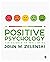 Positive Psychology: The Science of Well-Being