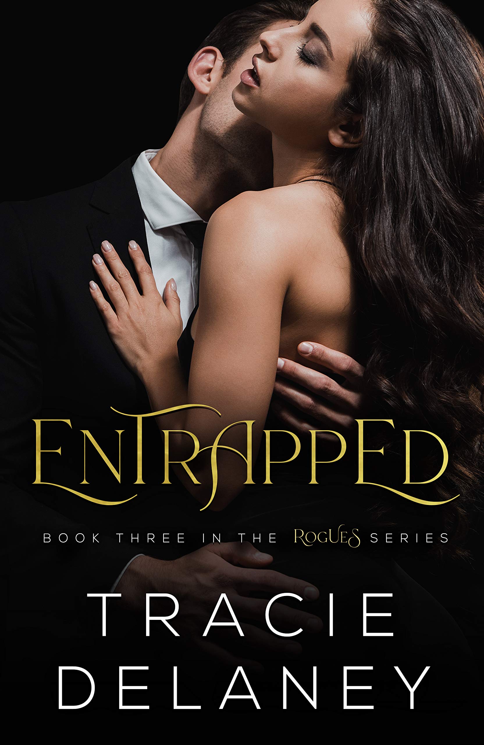 Entrapped  (Rogues, #3)