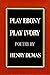 Play Ebony Play Ivory by Henry Dumas