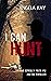 I Can Hunt (The O'Reilly Files, #2)
