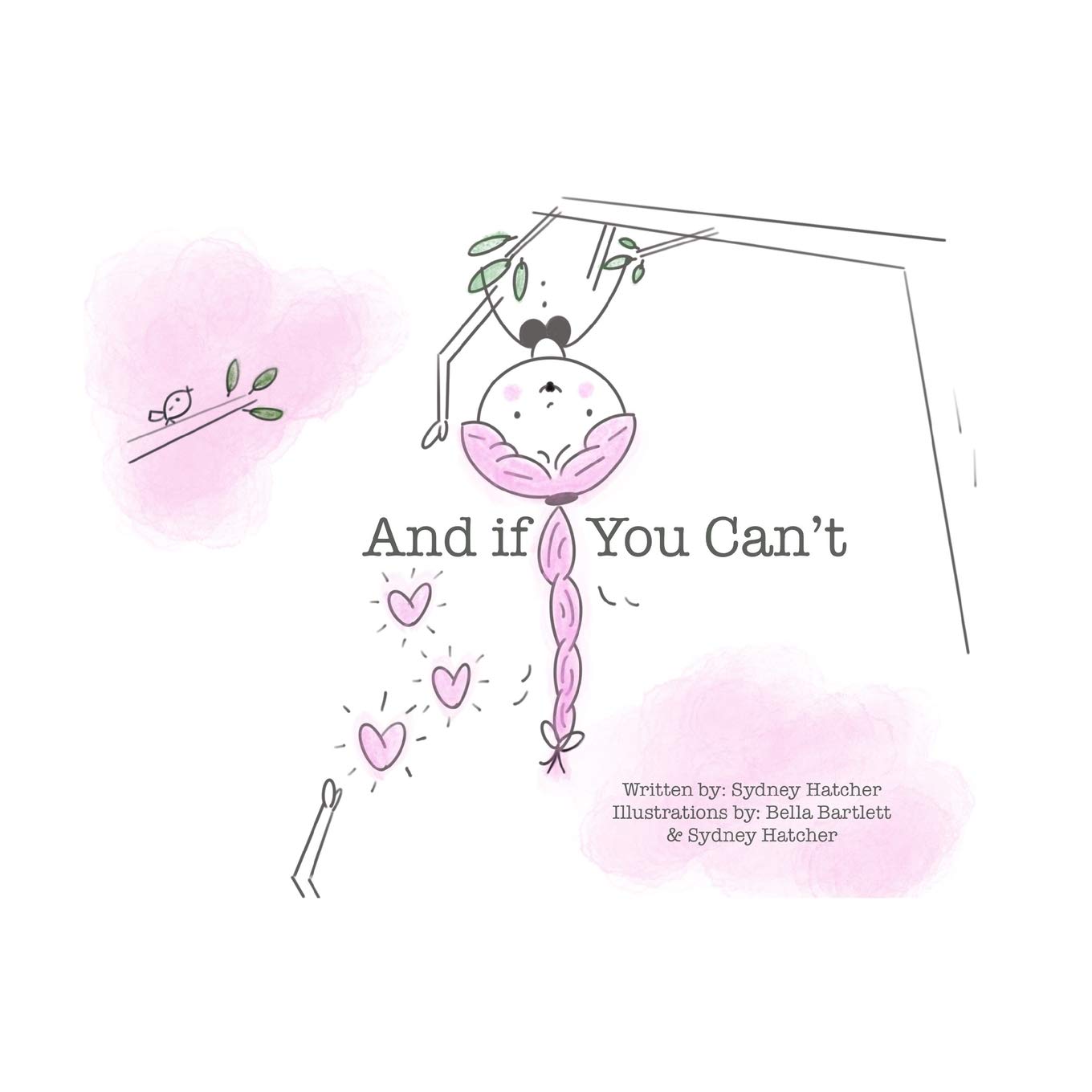 And if You Can't (Paperback)